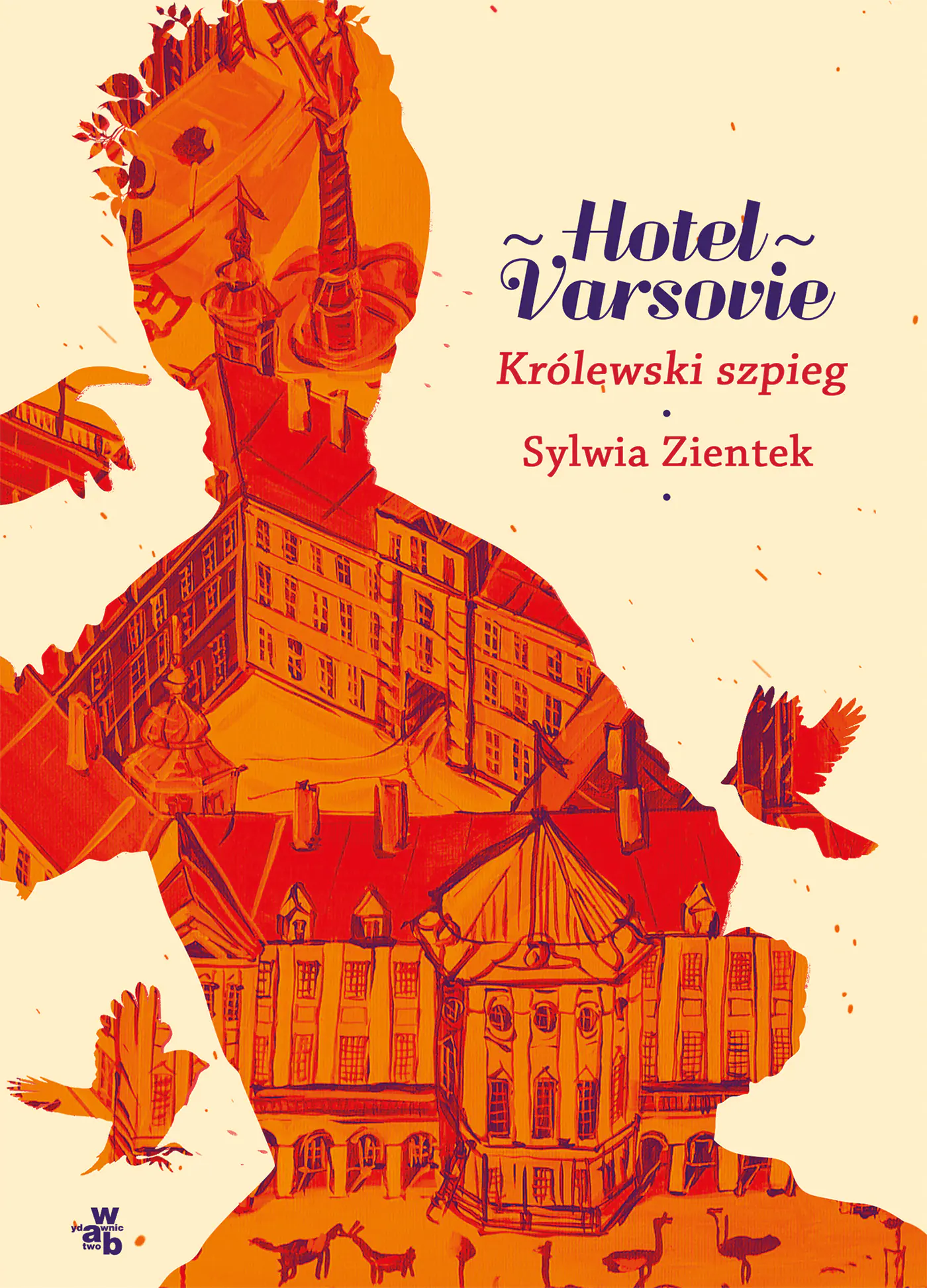 Książka - Królewski szpieg. Hotel Varsovie. Tom 3
