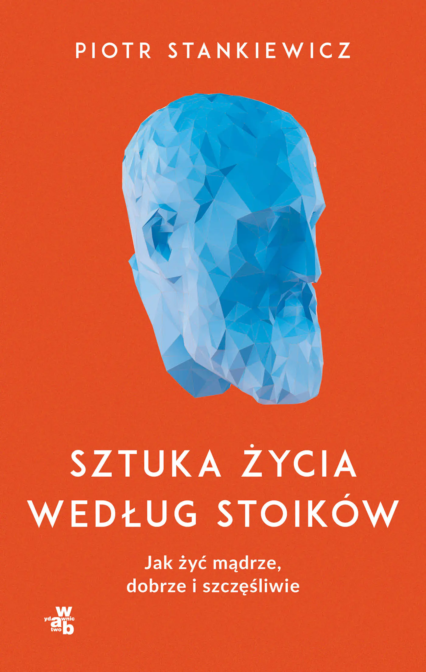 Książka - Sztuka życia według stoików