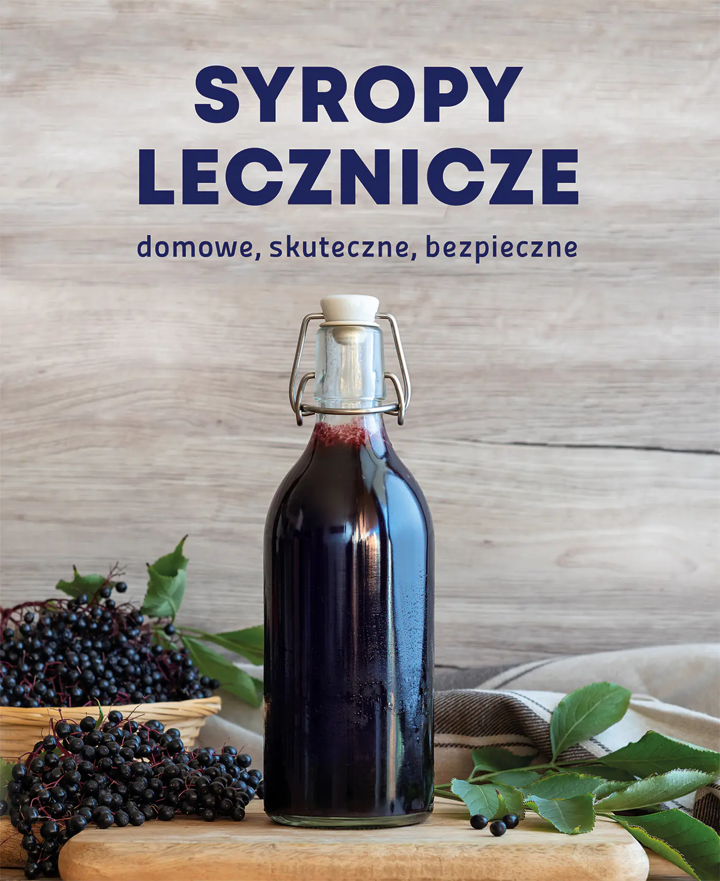 Książka - Syropy lecznicze. Domowe, skuteczne, bezpieczne