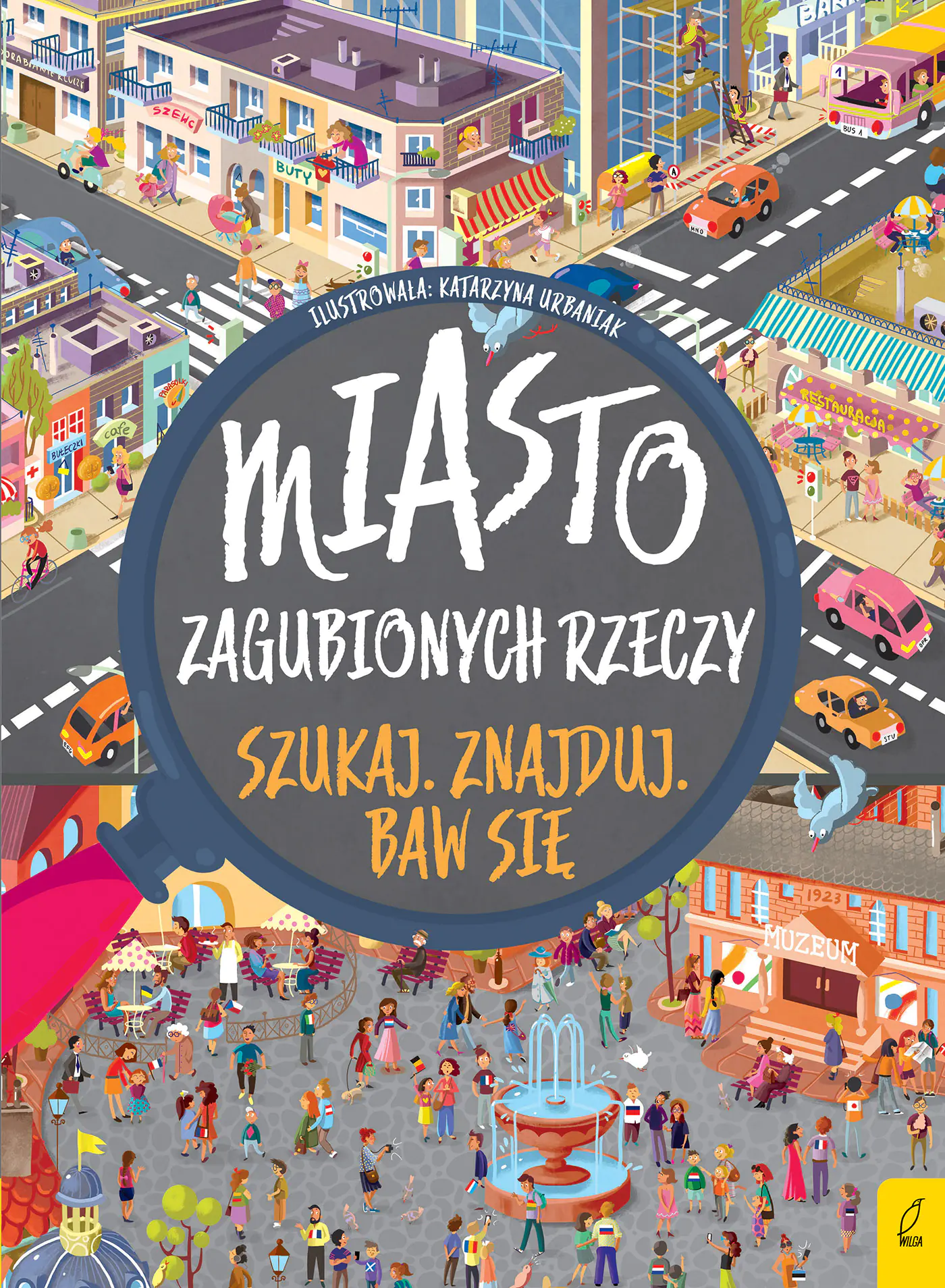 Książka - Miasto zagubionych rzeczy. Szukaj, znajduj, baw się