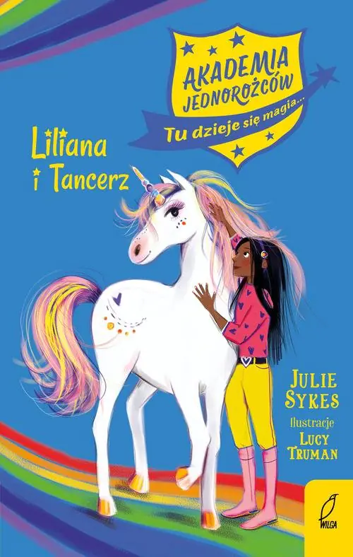 Książka - Liliana i Tancerz. Akademia Jednorożców. Tom 5