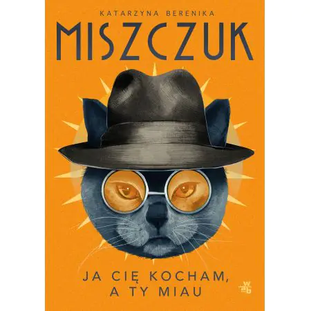 Ja cię kocham, a ty miau