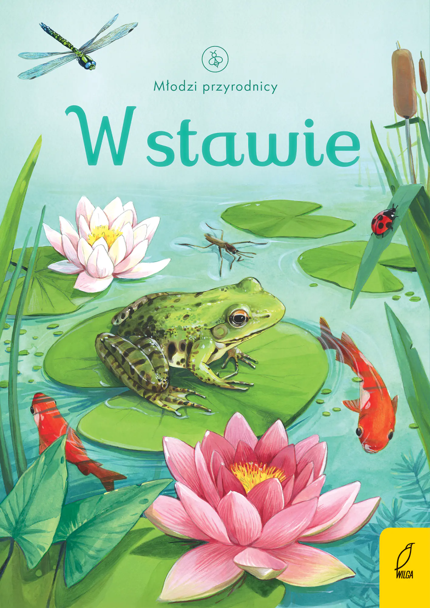 Książka - W stawie. Młodzi przyrodnicy