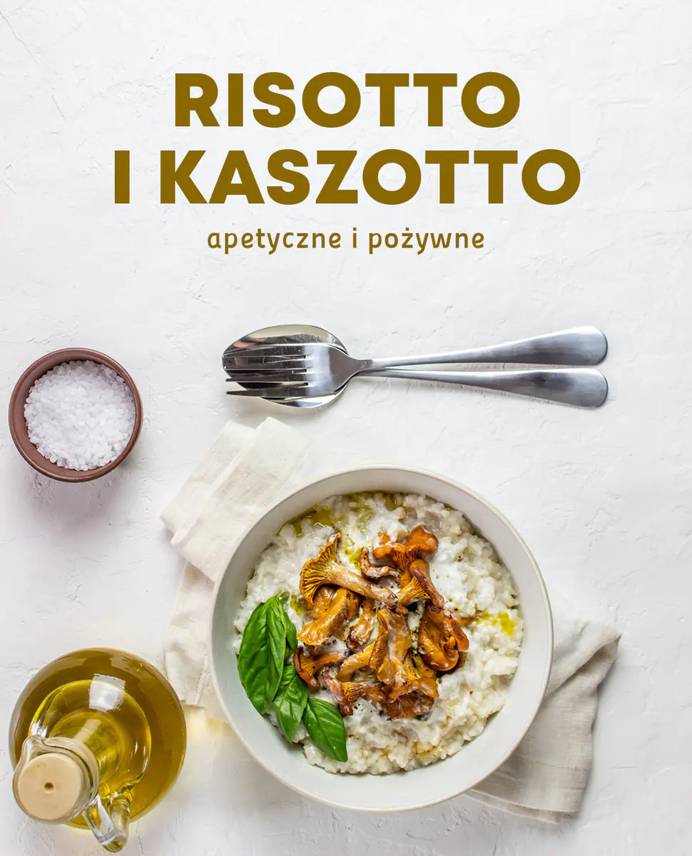 Książka - Risotto i kaszotto. Apetyczne i pożywne