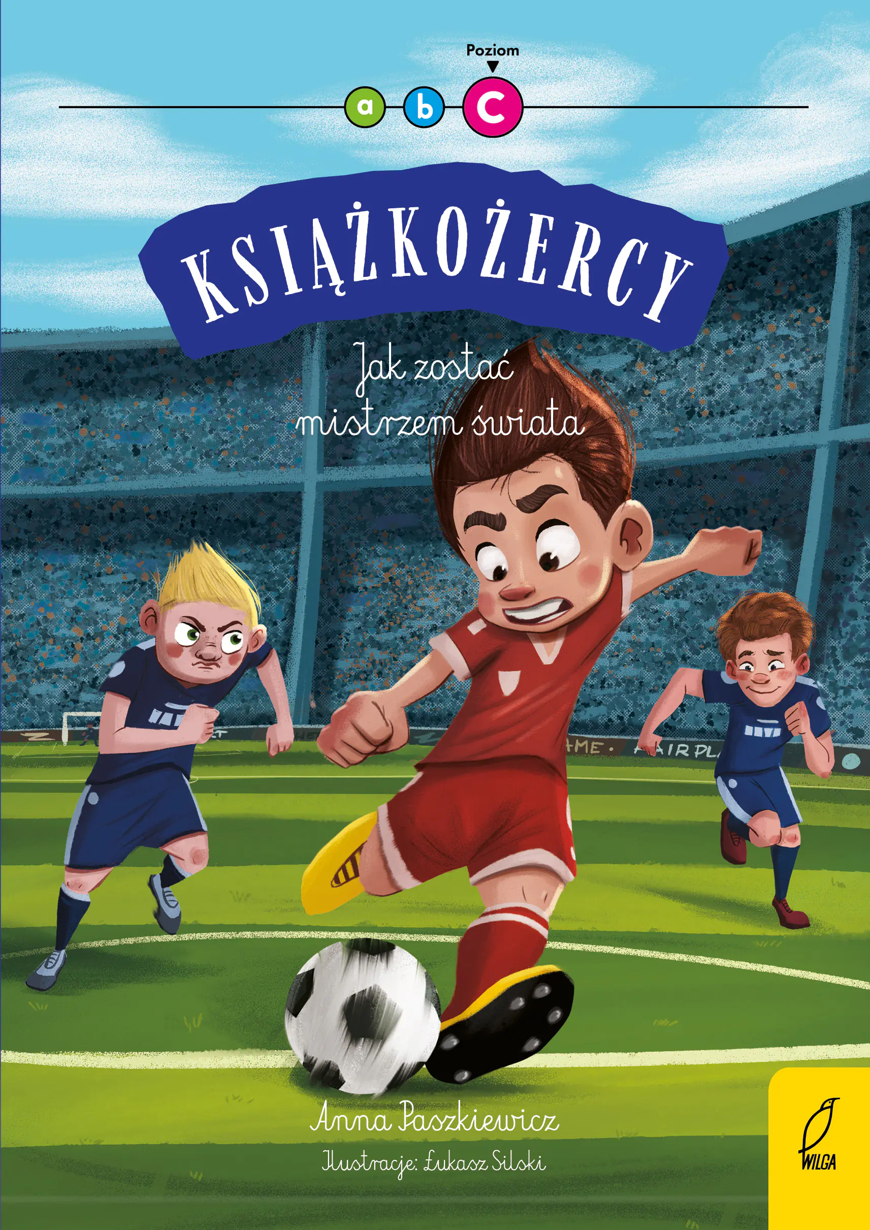 Książka - Jak zostać mistrzem świata. Książkożercy. Poziom C
