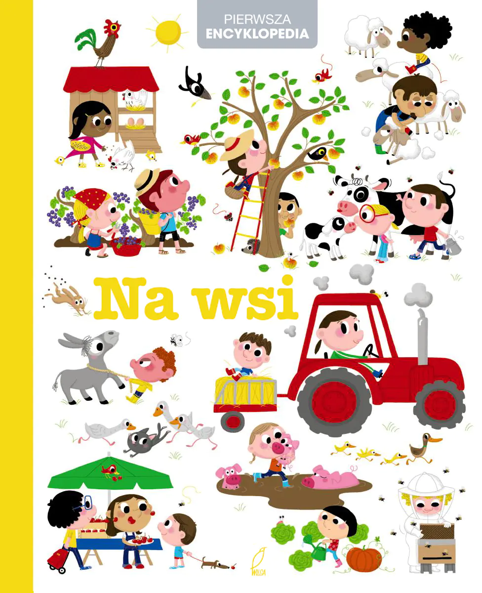 Książka - Pierwsza encyklopedia. Na wsi