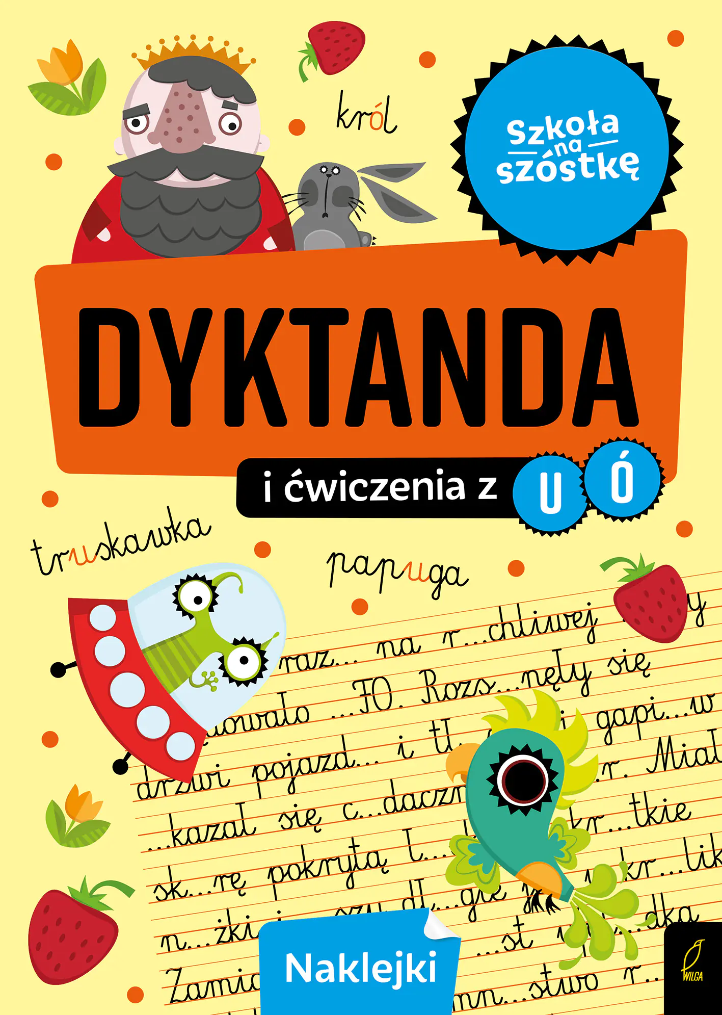 Książka - Dyktanda i ćwiczenia z u,ó. Szkoła na szóstkę