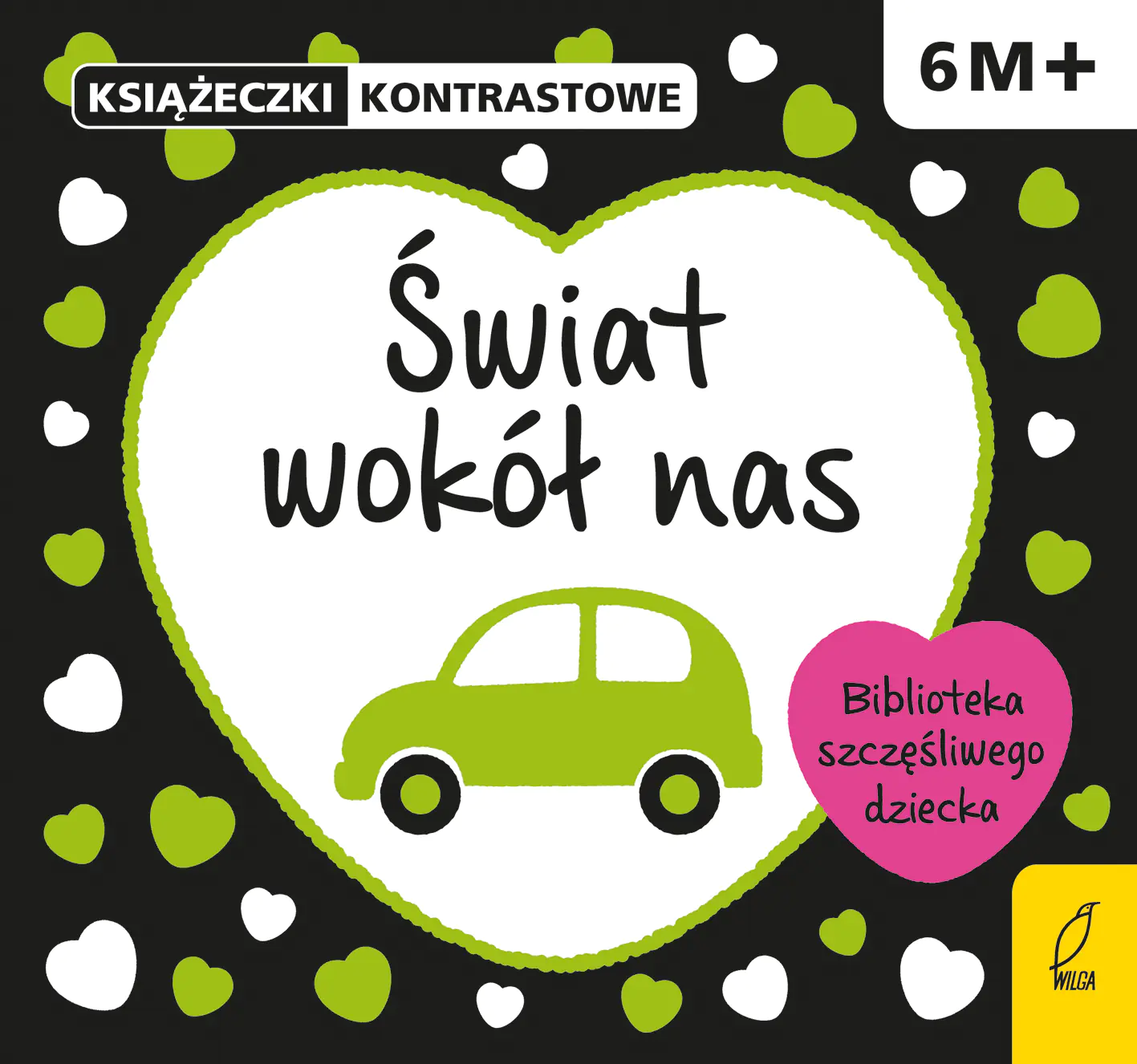 Książka - Świat wokół nas. Książeczka kontrastowa 6M+