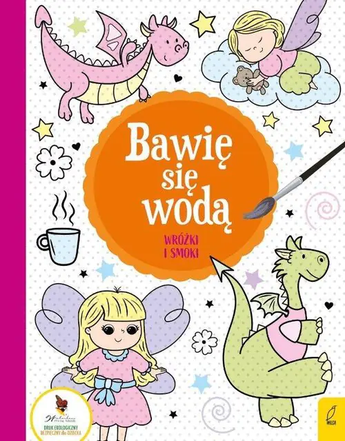 Książka - Foksal, Malowanka wodna A4, Bawię się wodą, Wróżki i smoki, 83134