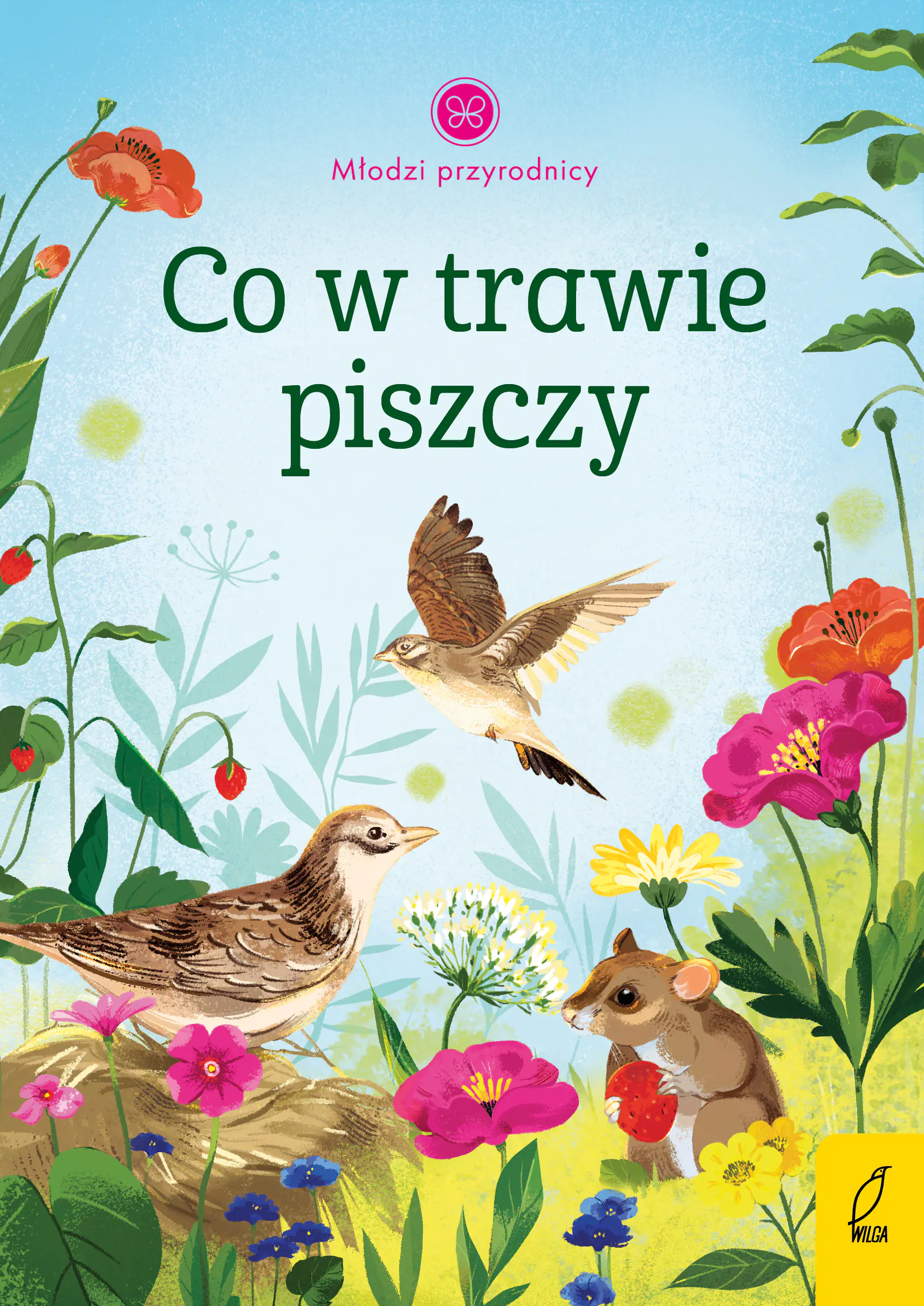 Książka - Co w trawie piszczy? Młodzi przyrodnicy