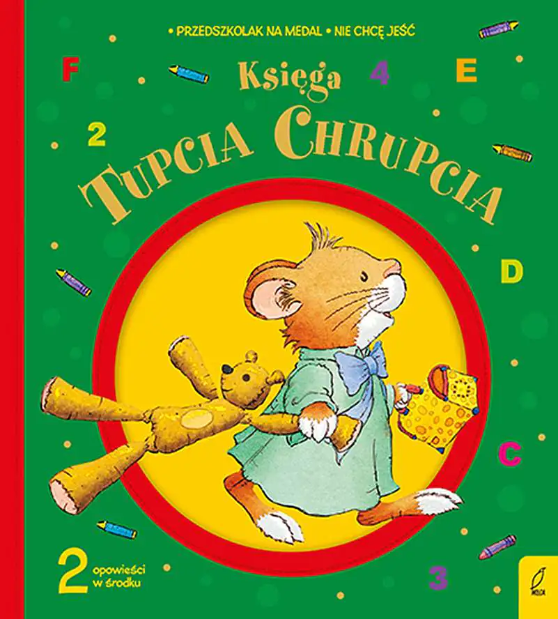 Książka - Księga Tupcia Chrupcia. Tupcio Chrupcio