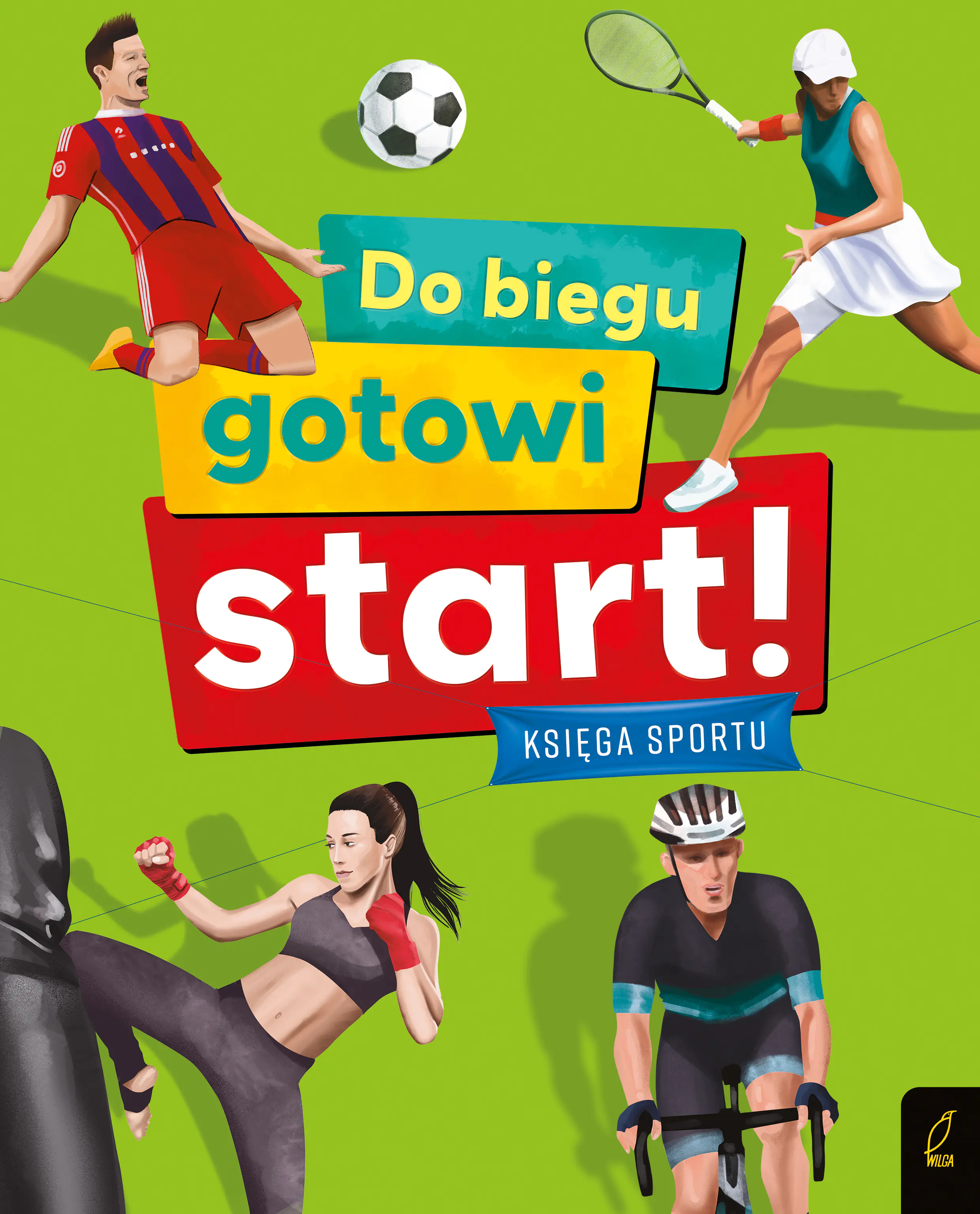 Książka - Do biegu! Gotowi! Start! Księga sportu