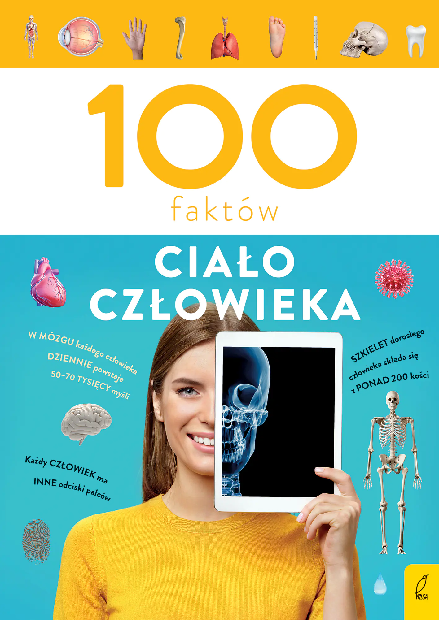 Książka - 100 faktów. Ciało człowieka