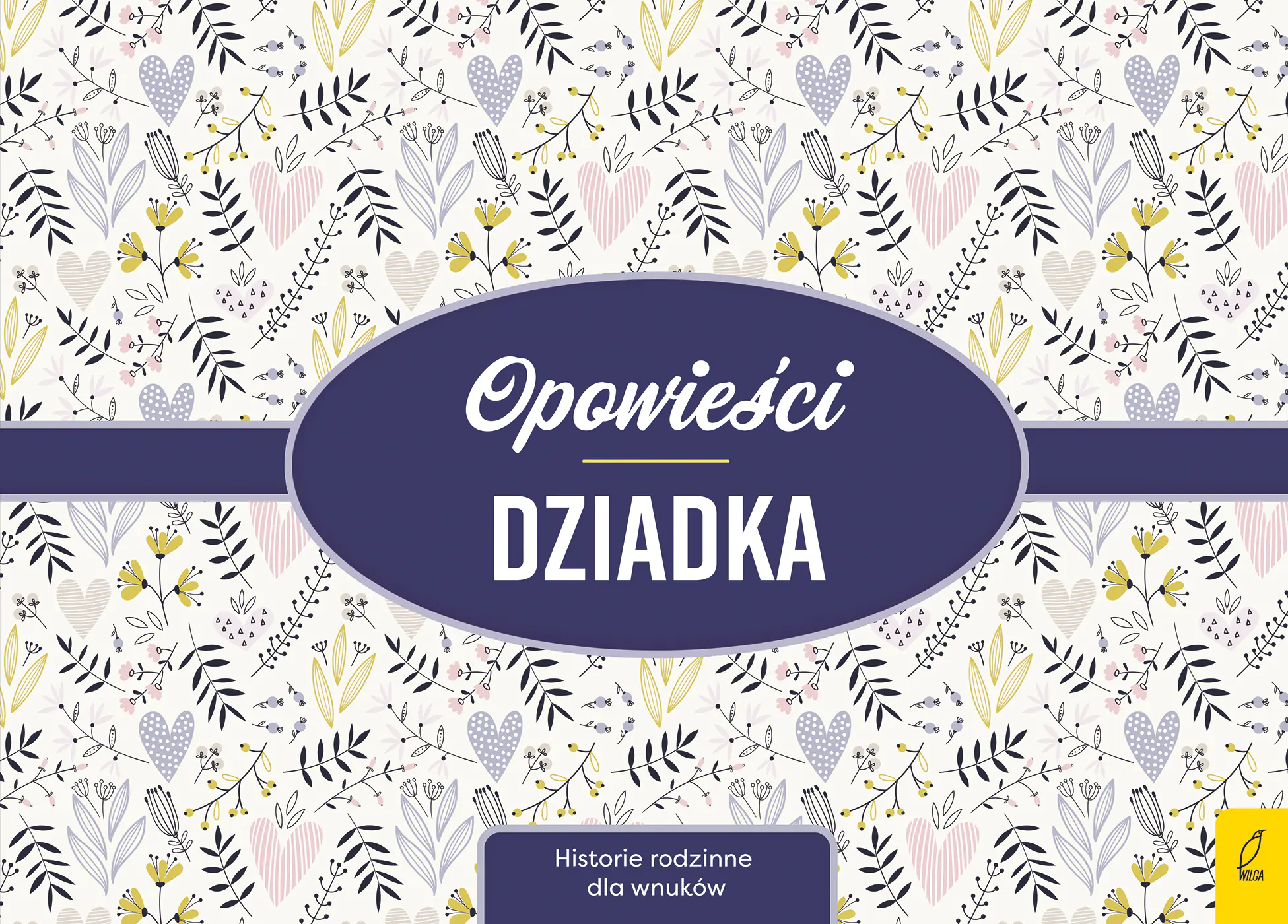 Książka - Opowieści dziadka. Historie rodzinne dla wnuków