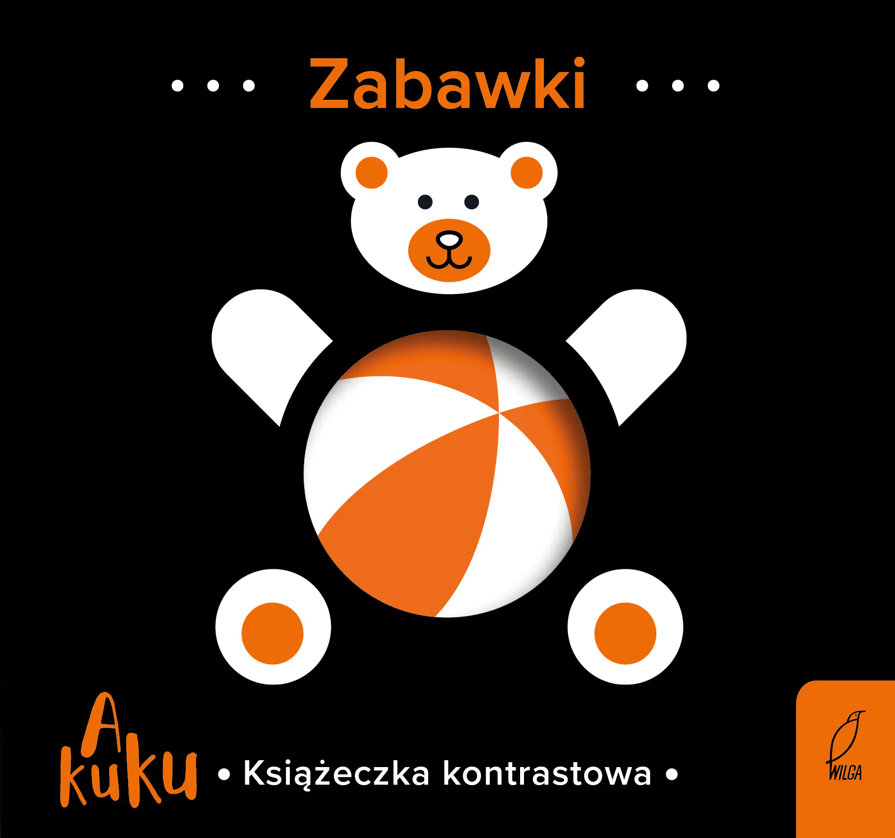 Książka - Zabawki. A kuku! Książeczka kontrastowa