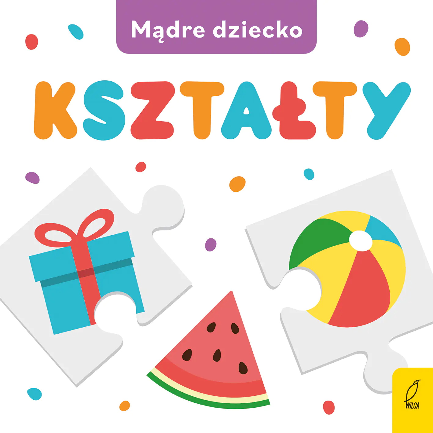 Książka - Kształty. Mądre dziecko. Książka z puzzlami