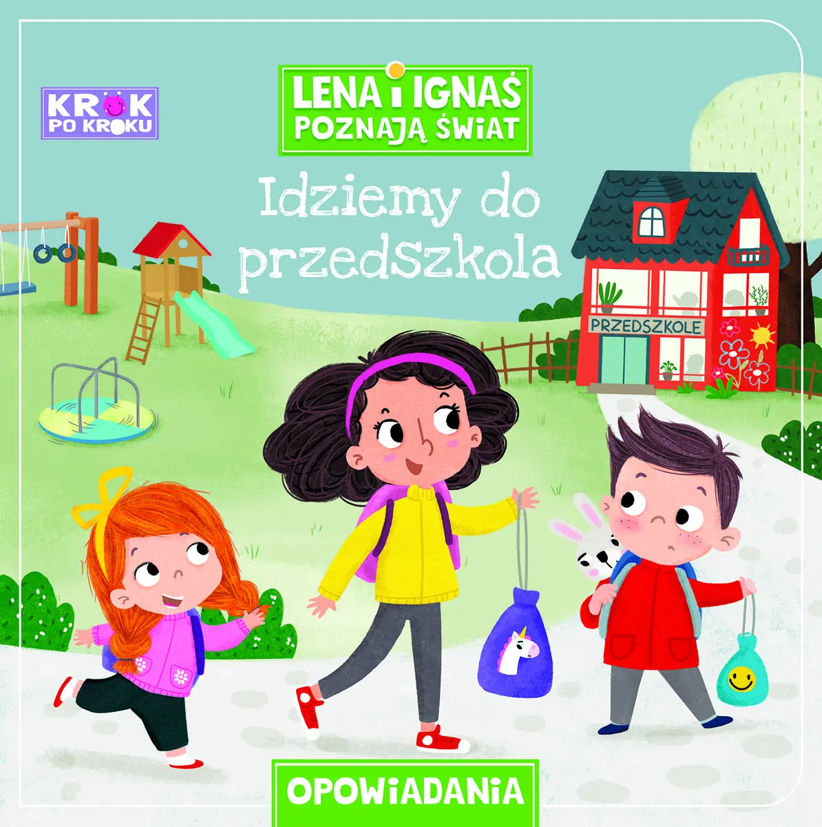 Książka - Idziemy do przedszkola. Krok po kroku