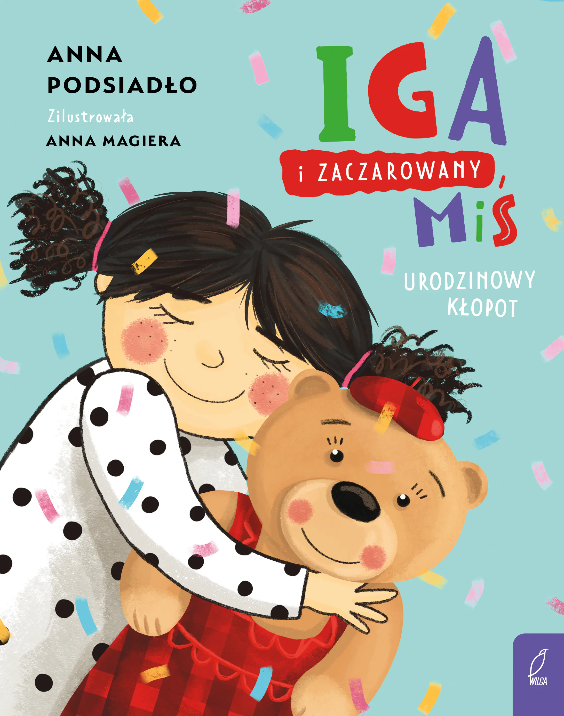 Książka - Iga i zaczarowany miś. Urodzinowy kłopot