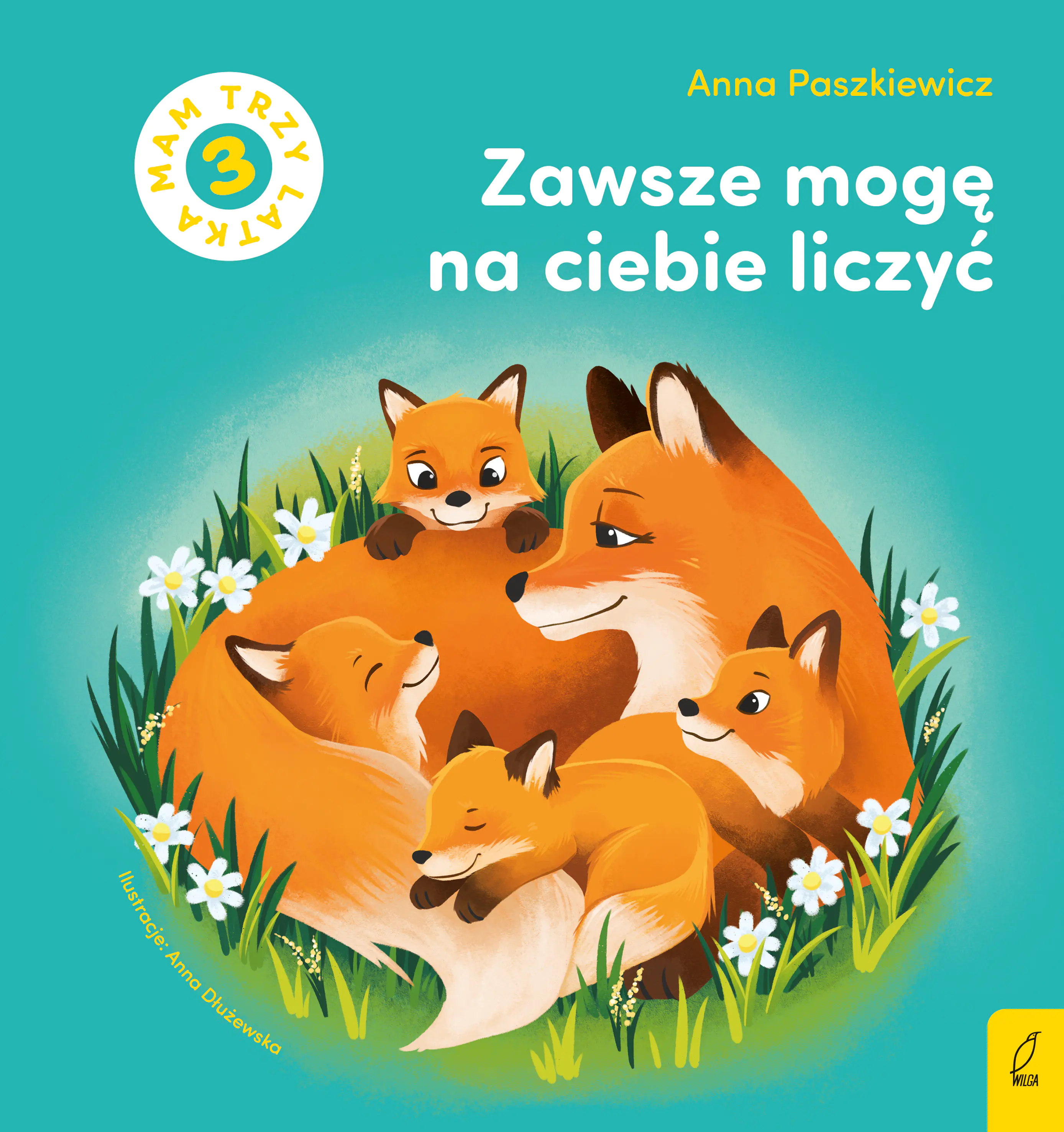 Książka - Zawsze mogę na ciebie liczyć. Mam 3 latka