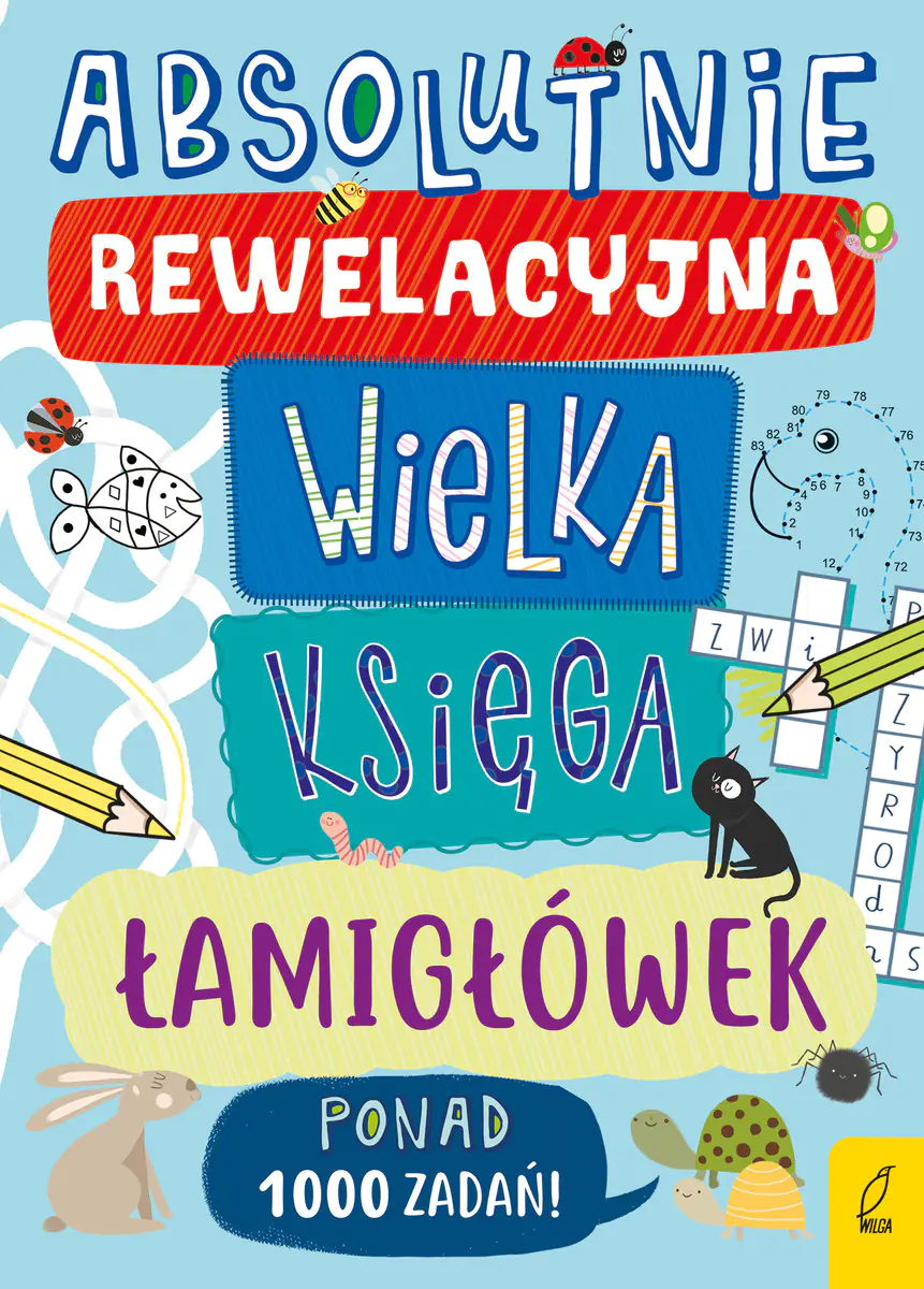 Książka - Absolutnie rewelacyjna wielka księga łamigłówek