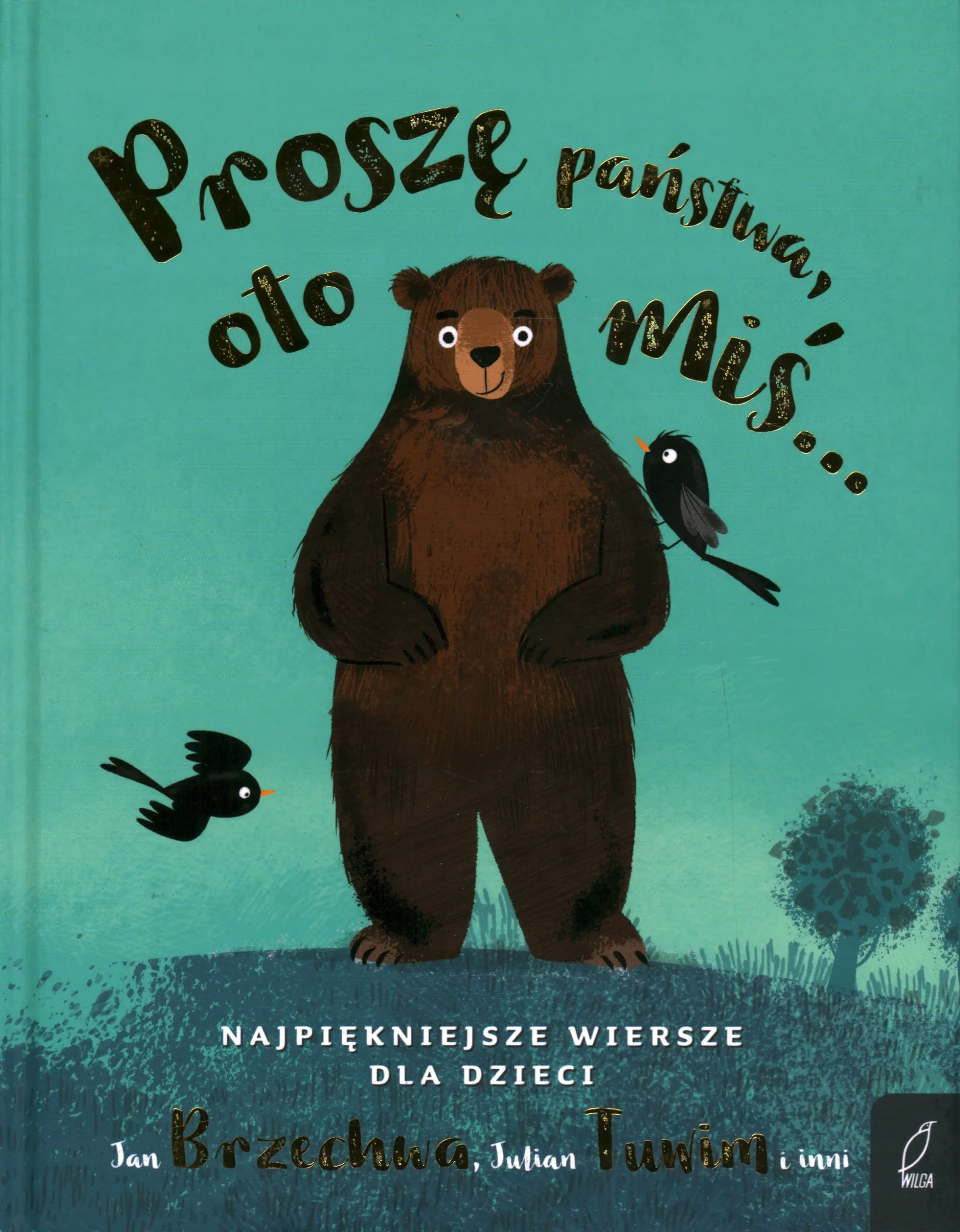 Książka - Proszę państwa, oto miś. Najpiękniejsze wiersze dla dzieci