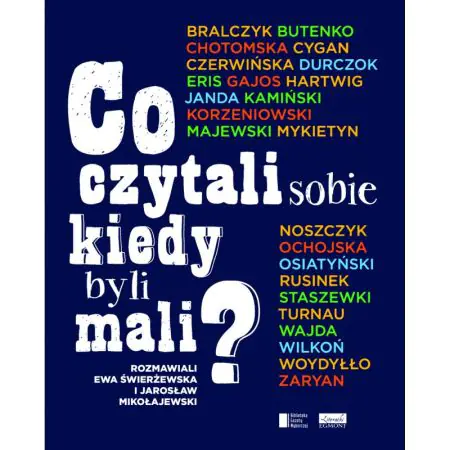 Co czytali sobie kiedy byli mali?