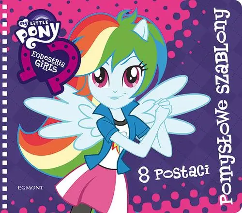 Książka - Equestria Girls. Pomysłowe szablony