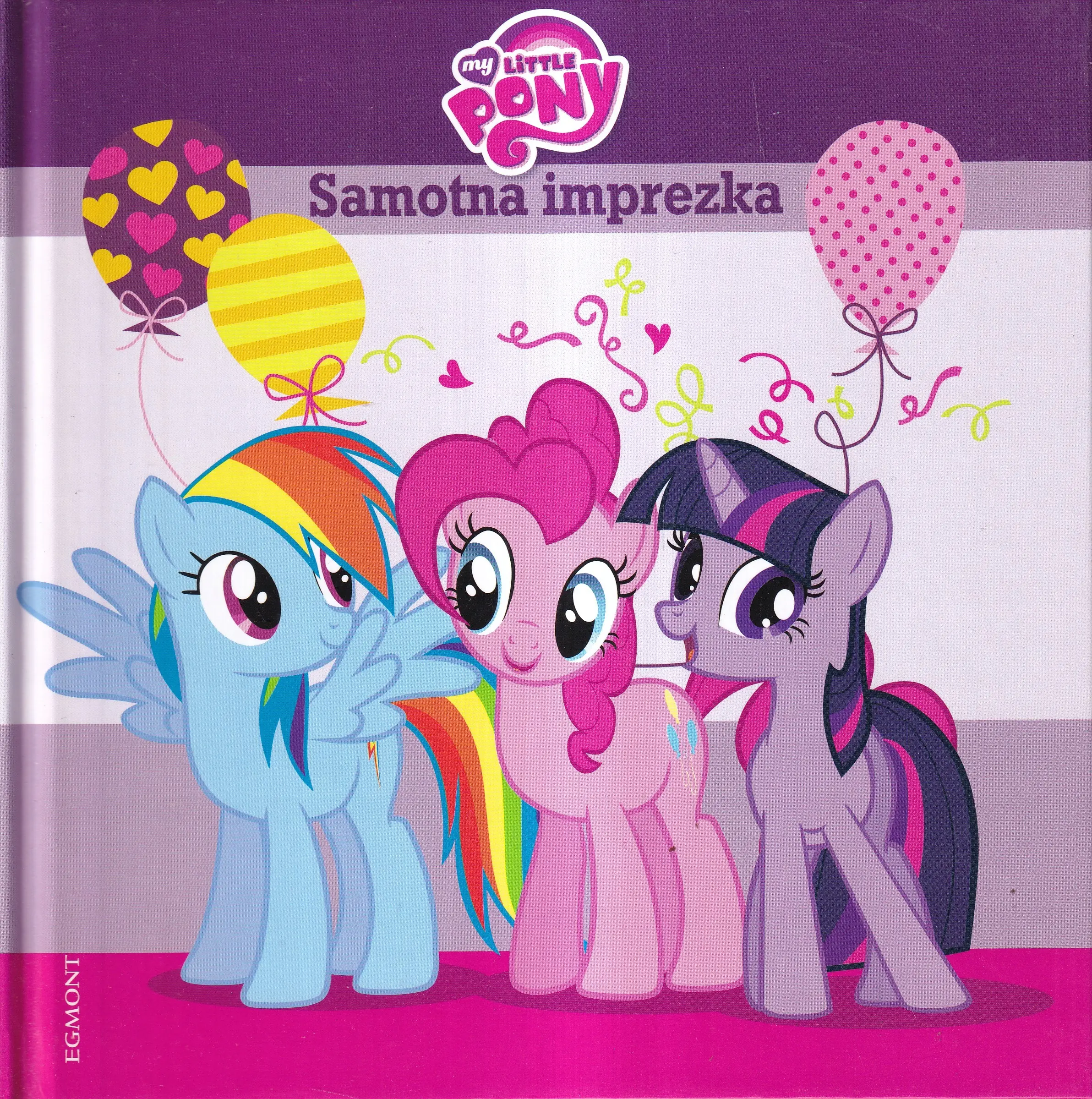 Książka - My Little Pony. Samotna imprezka