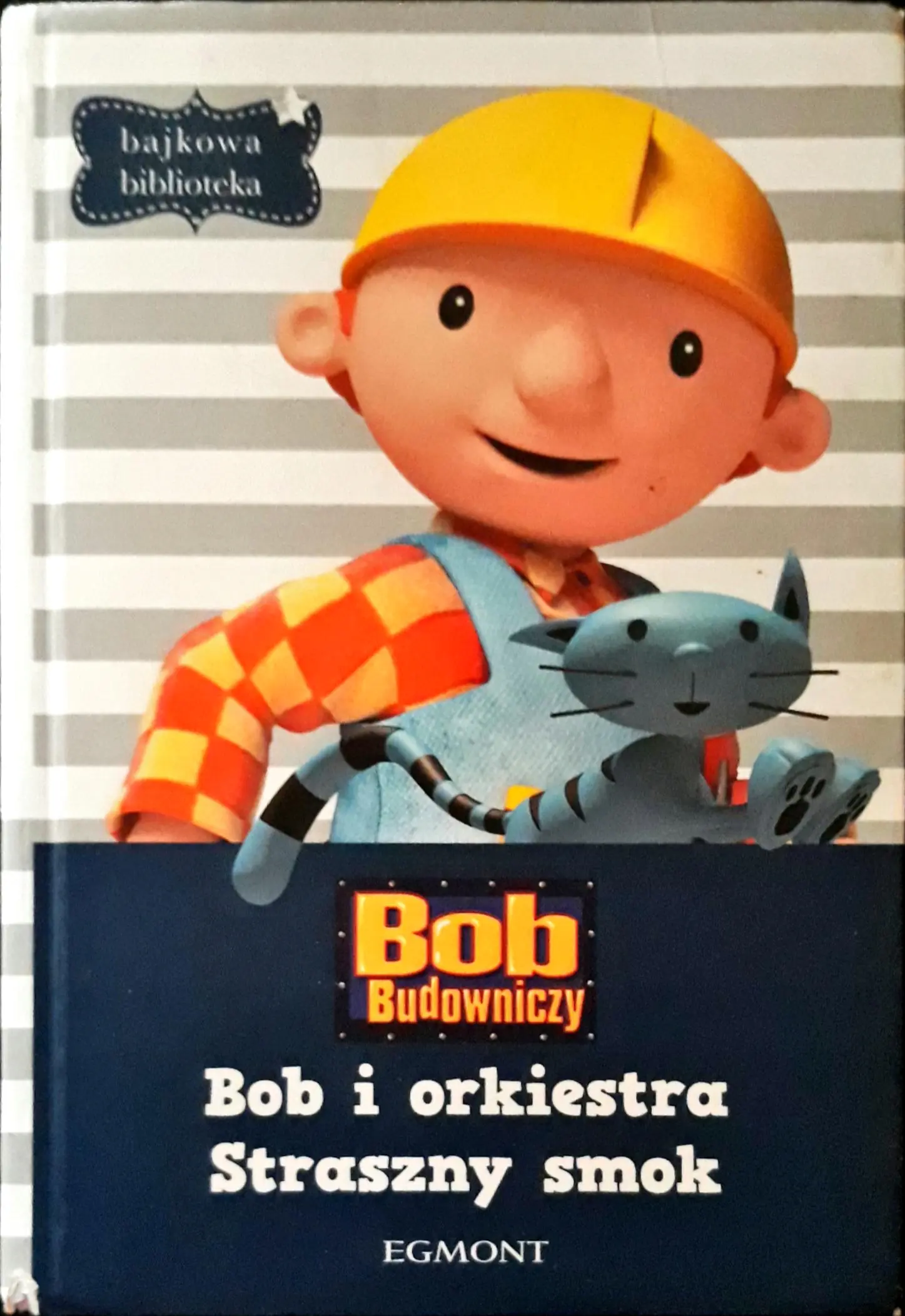 Książka - Bob budowniczy :Bob i orkiestra straszny smok