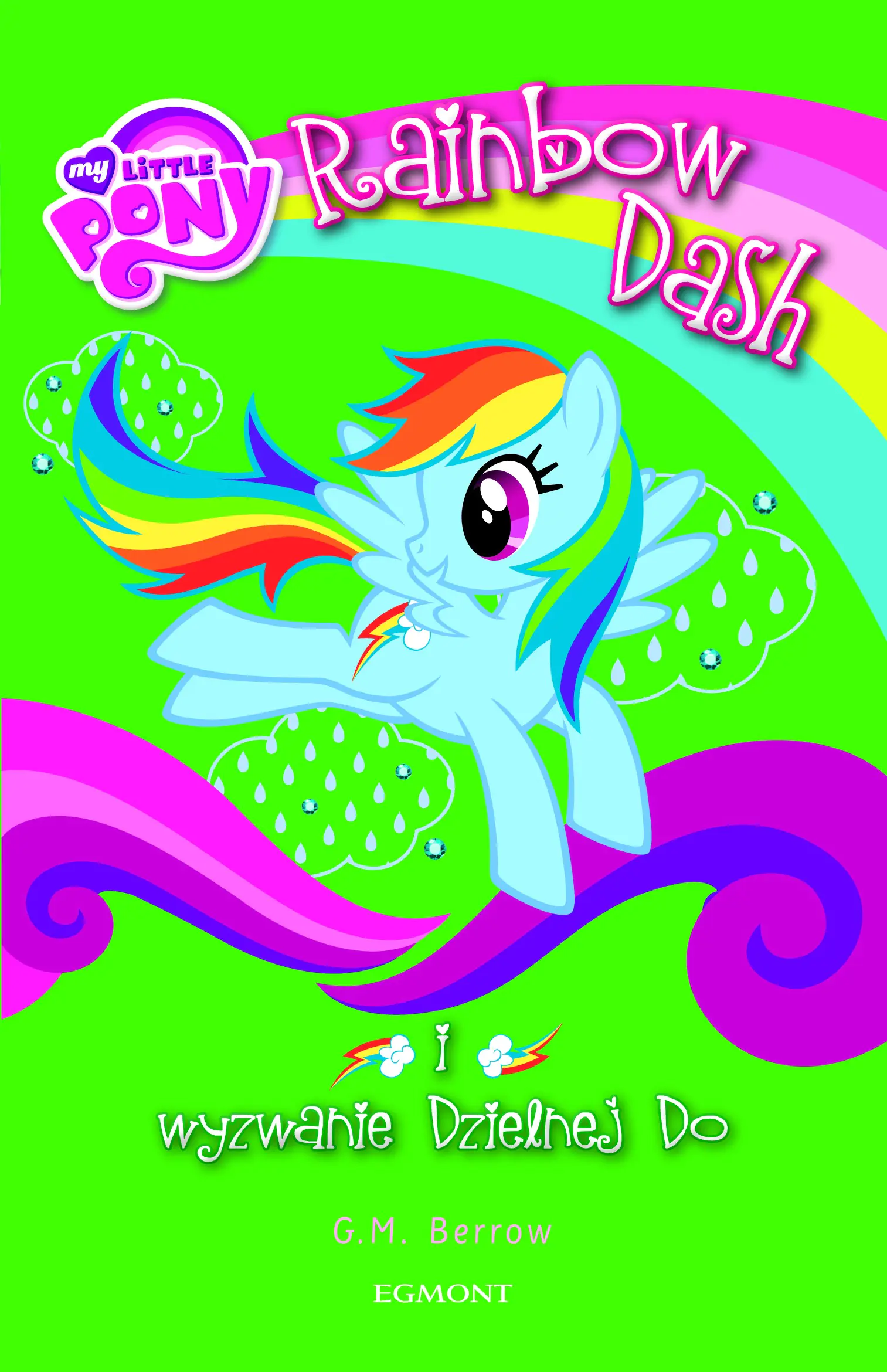 Książka - My Little Pony. Rainbow Dash i wyzwanie Dzielnej Do