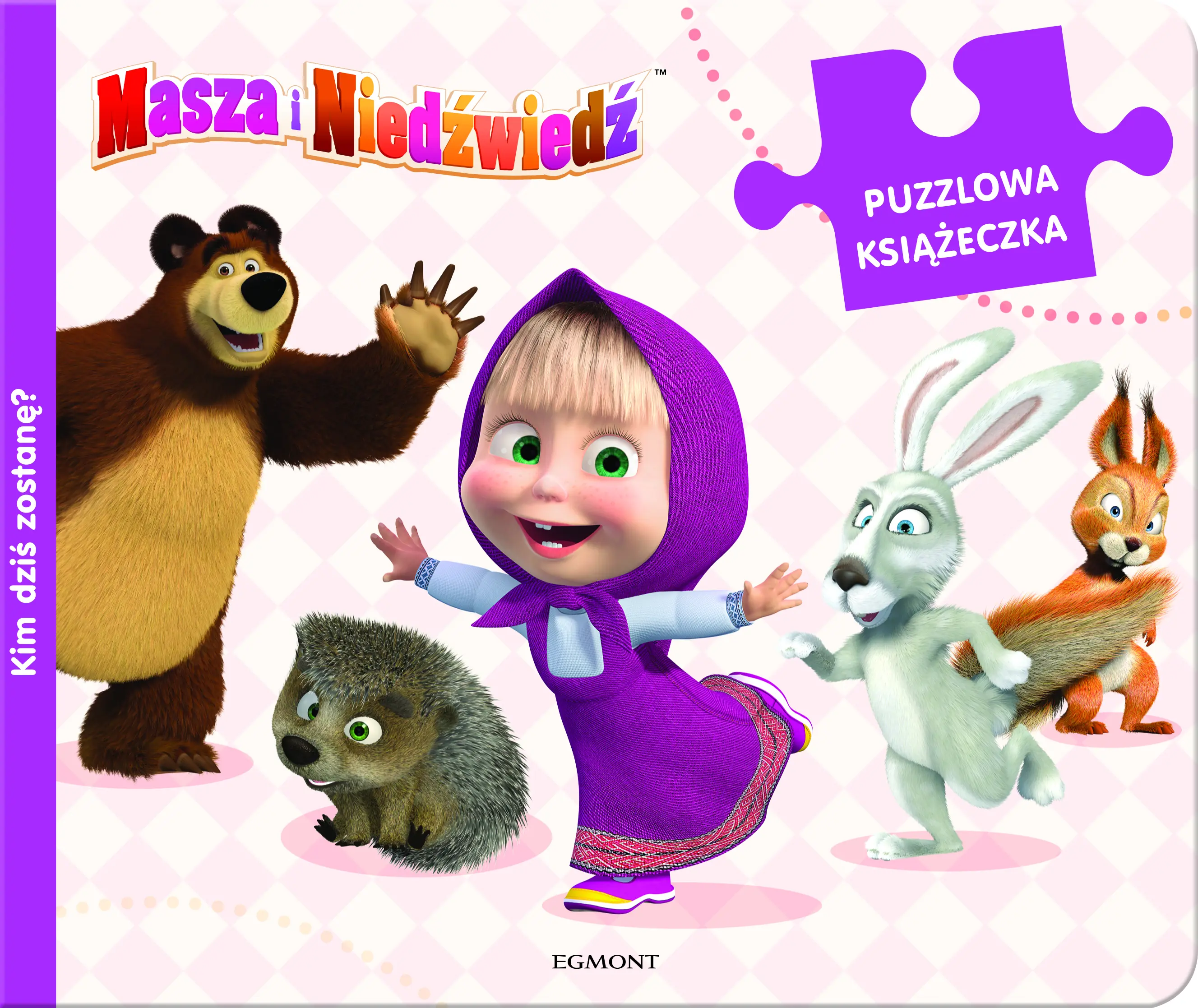 Książka - Masza i Niedźwiedź. Kim dziś zostanę? Puzzlowa książeczka