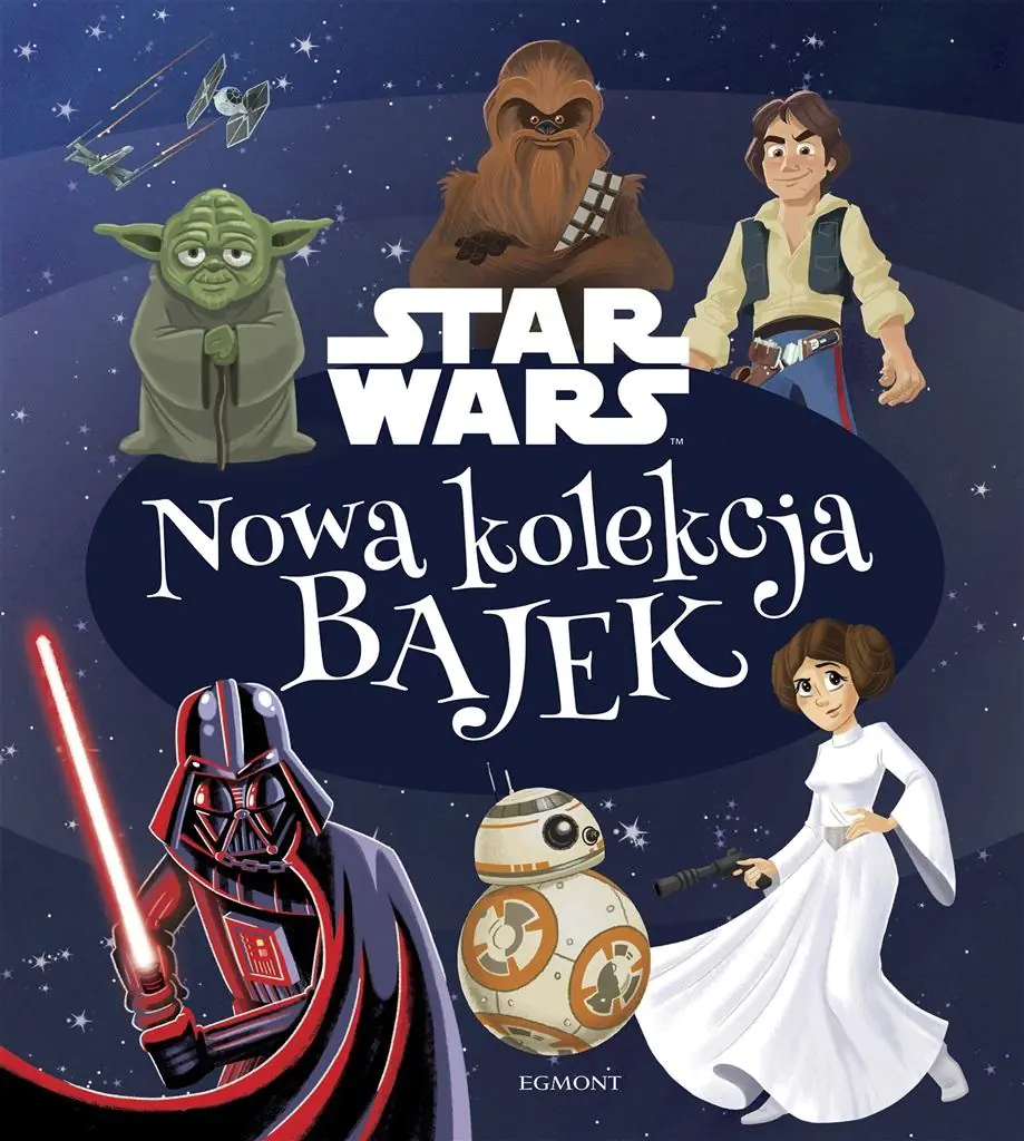Książka - Nowa kolekcja bajek. Star Wars