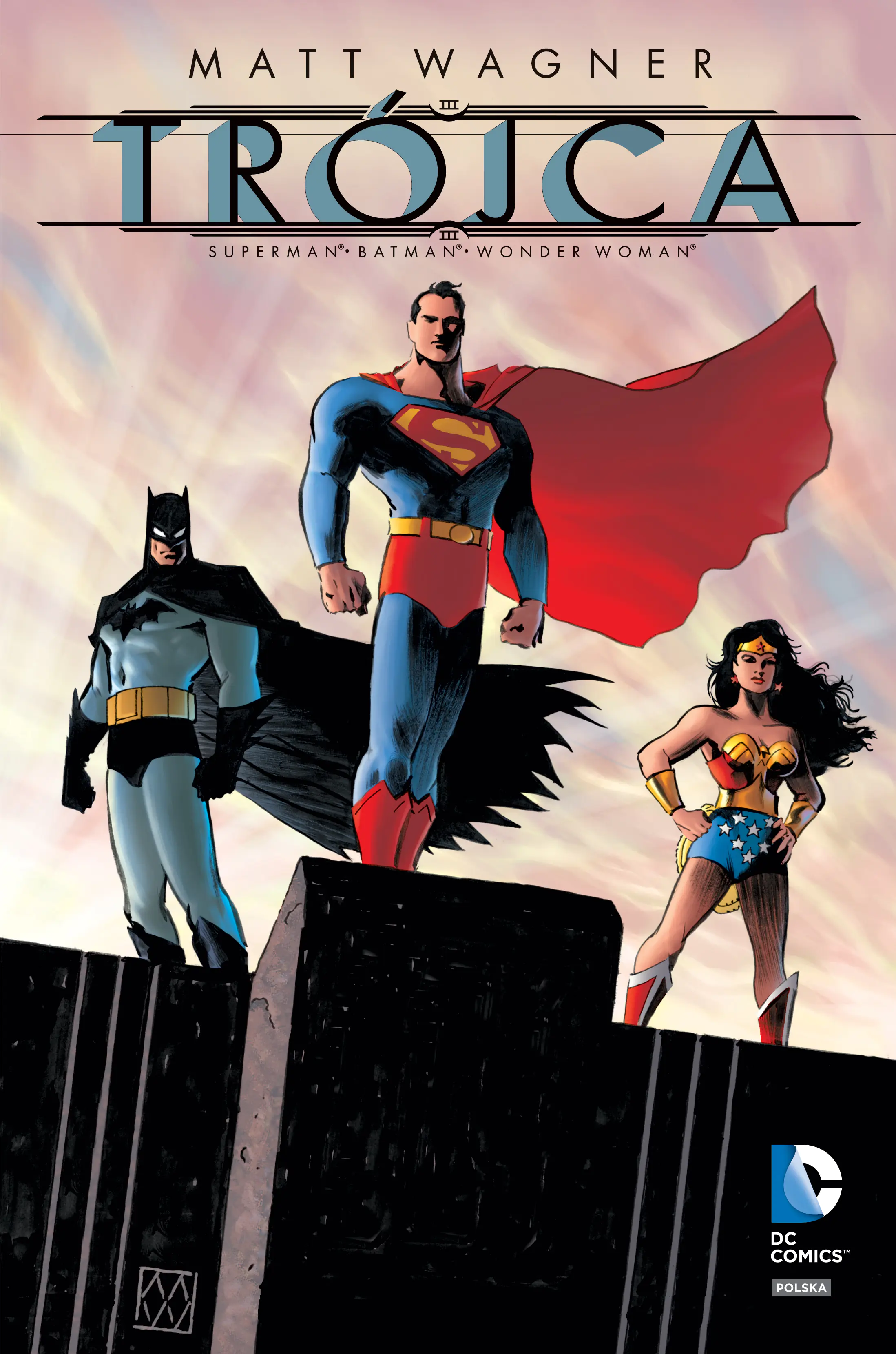 Książka - Trójca. Batman, Superman, Wonder Woman