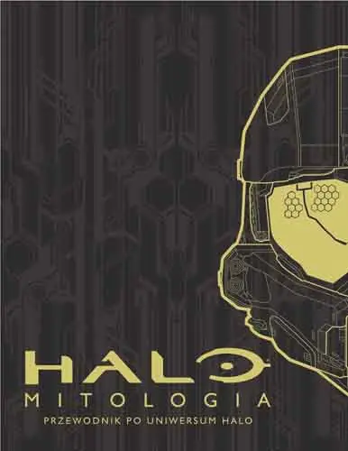 Książka - Mitologia Halo. Przewodnik po uniwersum Halo