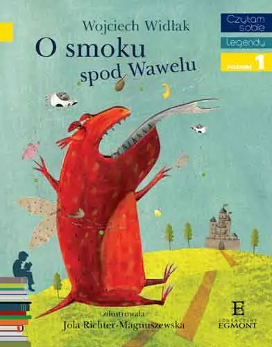 Książka - Legendy. O smoku spod Wawelu. Czytam sobie. Poziom 1