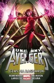 Czas na Ragnarok. Uncanny Avengers. Tom 3