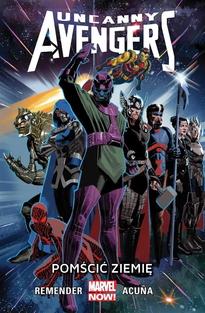 Pomścić Ziemię. Uncanny Avengers. Tom 4