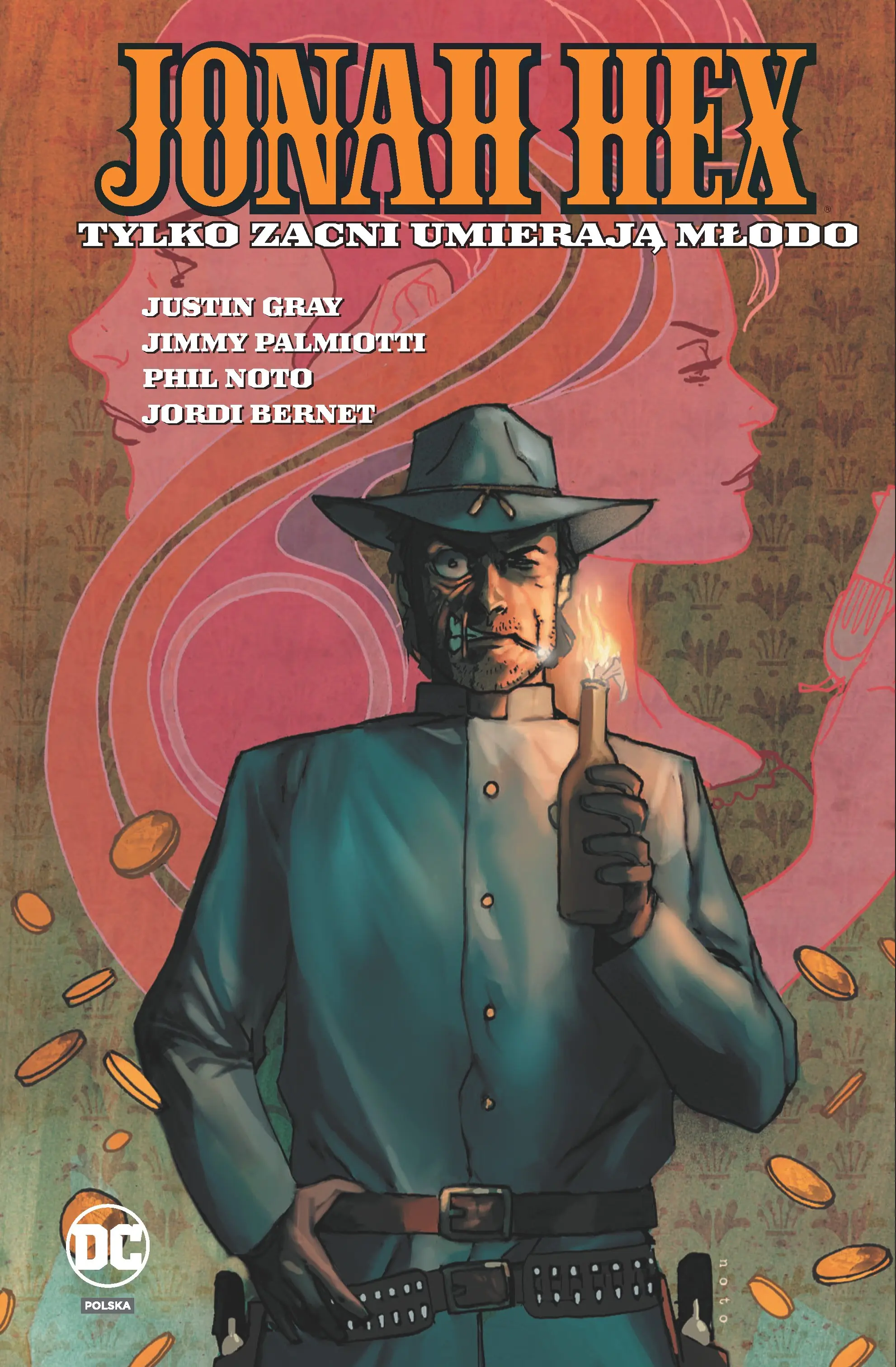 Książka - Tylko zacni umierają młodo. Jonah Hex. Tom 4