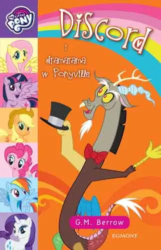 Książka - My Little Pony. Discord i dramarama w Ponyville