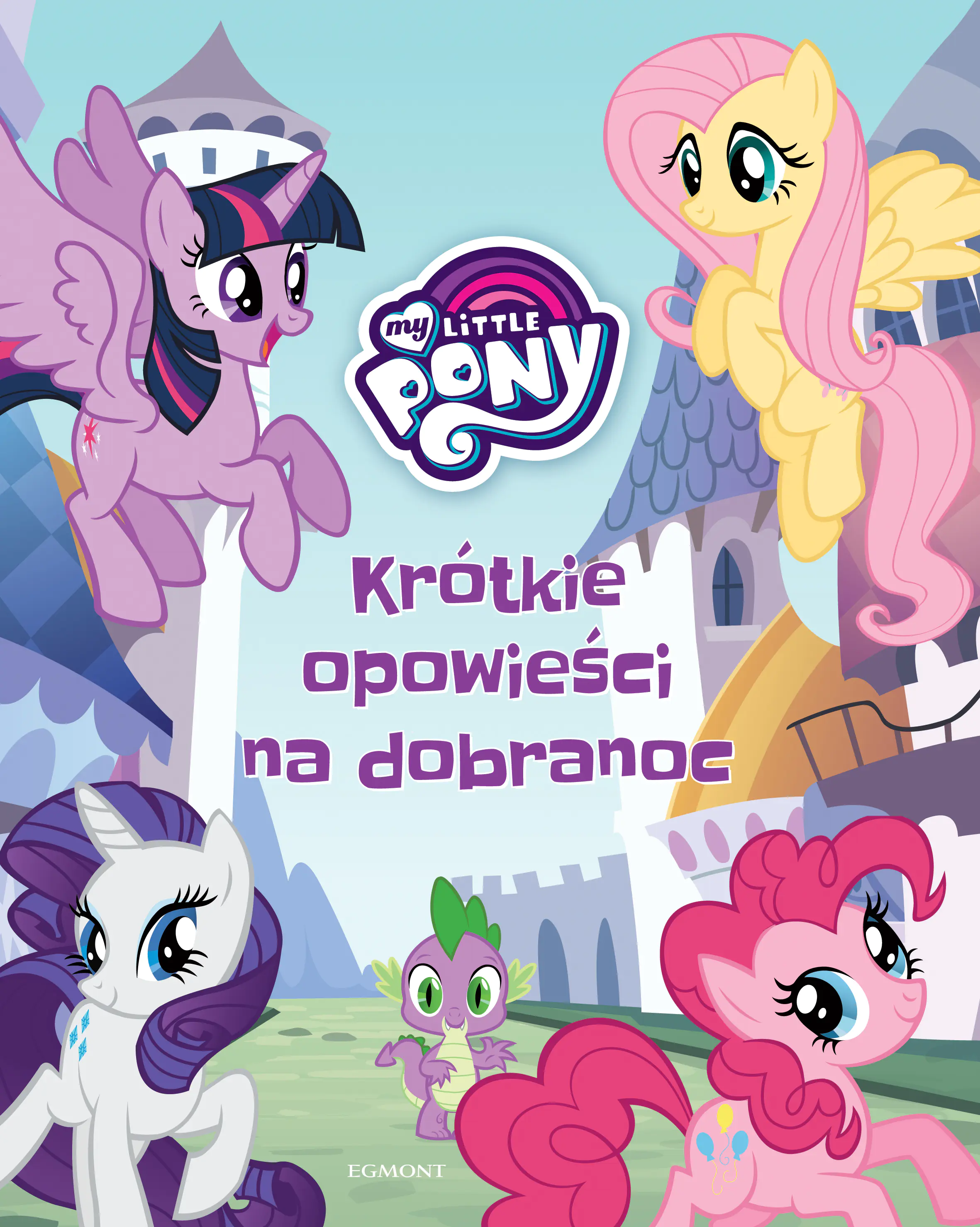 Książka - Krótkie opowieści na dobranoc. My Little Pony
