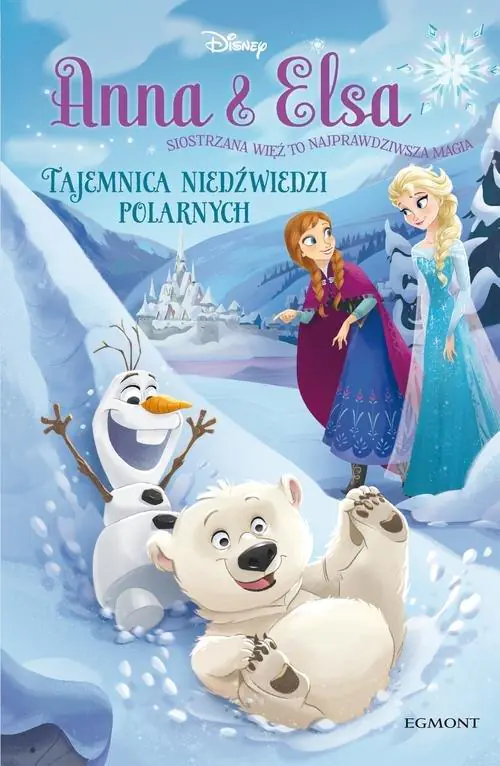 Książka - Kraina Lodu. Anna i Elsa. Tajemnica niedźwiedzi polarnych