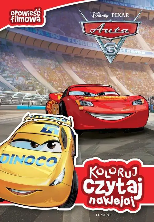 Książka - Koloruj, czytaj, naklejaj. Opowieść filmowa. Auta 3