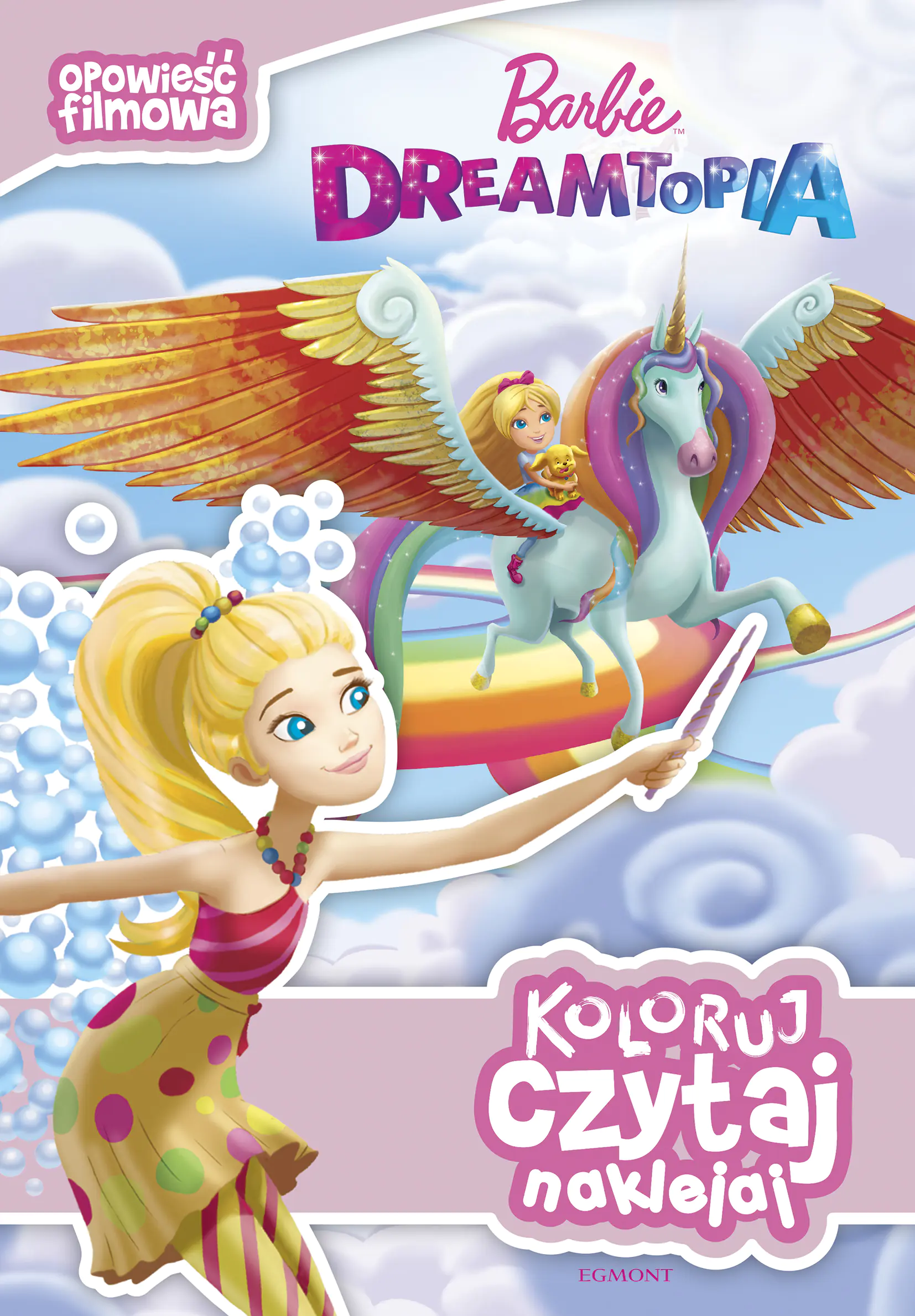 Książka - Barbie Dreamtopia. Opowieść filmowa. Koloruj, czytaj, naklejaj.