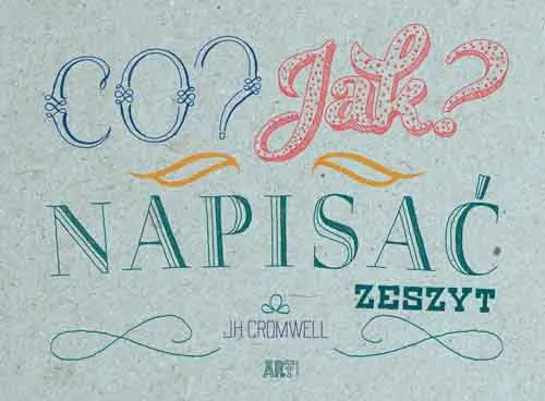 Książka - Co? Jak? Napisać. Zeszyt