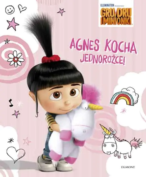 Książka - Gru, Dru i minionki. Agnes kocha jednorożce!