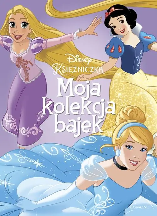 Książka - Moja kolekcja bajek. Księżniczki