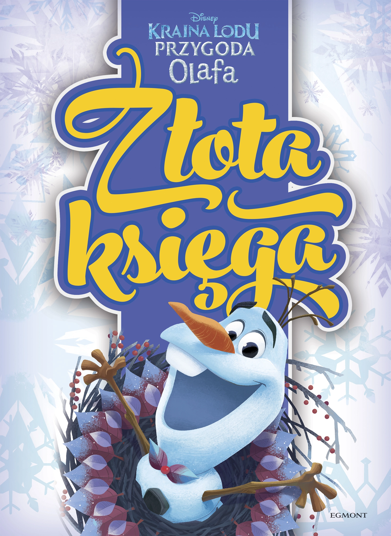 Książka - Kraina Lodu. Przygoda Olafa. Złota księga
