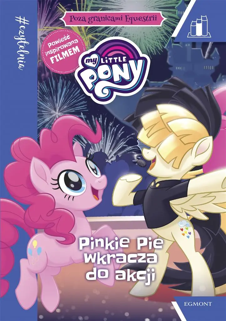 Książka - #Czytelnia. My Little Pony. Poza granicami Equestrii. Pinkie Pie wkracza do akcji
