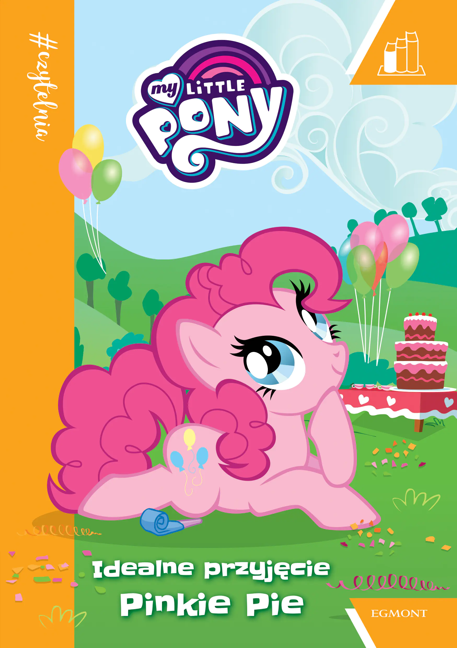 Książka - #Czytelnia. My Little Pony. Idealne przyjęcie Pinkie Pie