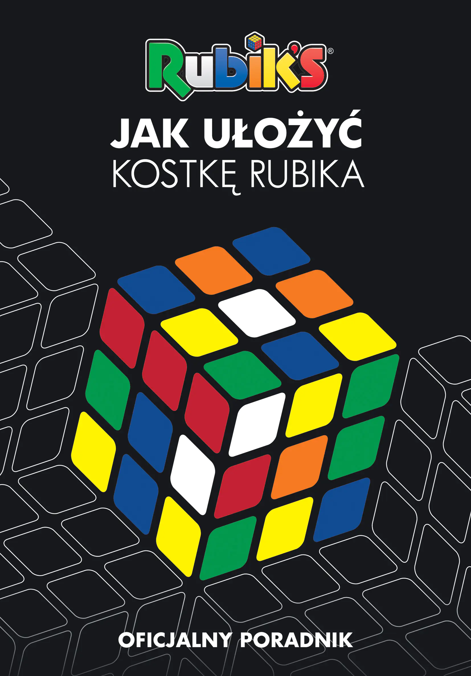 Książka - Jak ułożyć kostkę Rubika. Oficjalny poradnik